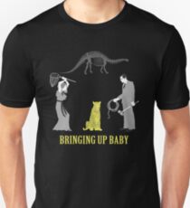 Bringing Up Baby Shirt Unisex T-Shirt