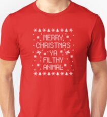 Merry Christmas Ya Filthy Animal Unisex T-Shirt