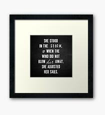 She Stood In The Storm... Framed Print