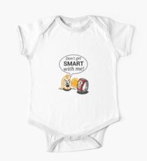 Don't Get Smart With Me! One Piece - Short Sleeve
