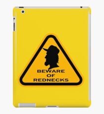 Beware - Rednecks iPad Case/Skin