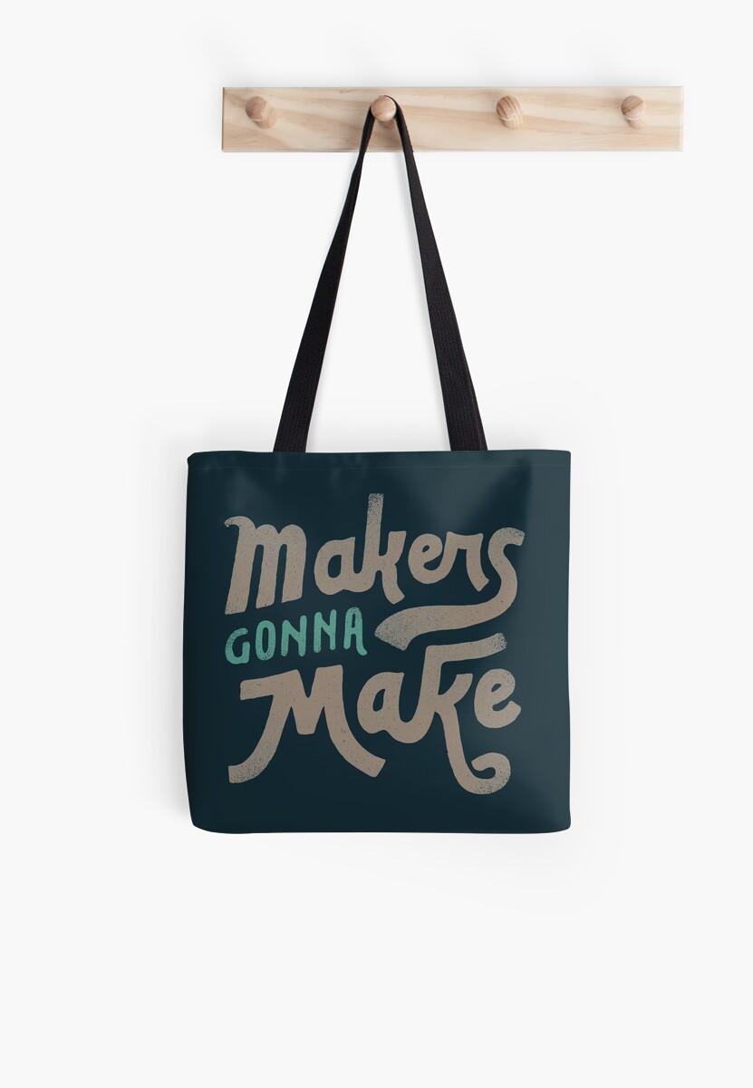 "Makers" Tote Bags by skitchism Redbubble