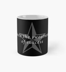 Taste the sweetness.... Mug
