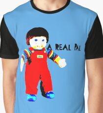 My Buddy, A Real Pal Graphic T-Shirt