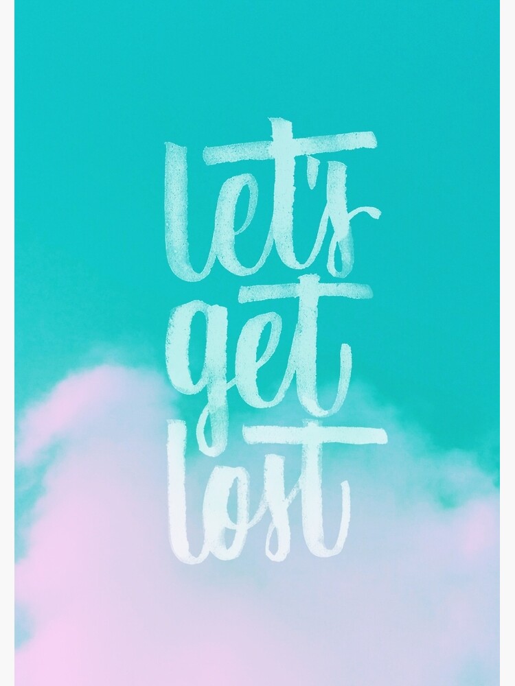 Let's Get Lost by sublimenation