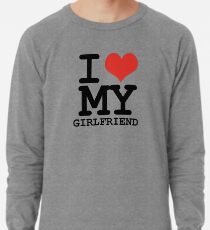 I Love My Girlfriend Quotes Sweatshirts Hoodies Redbubble