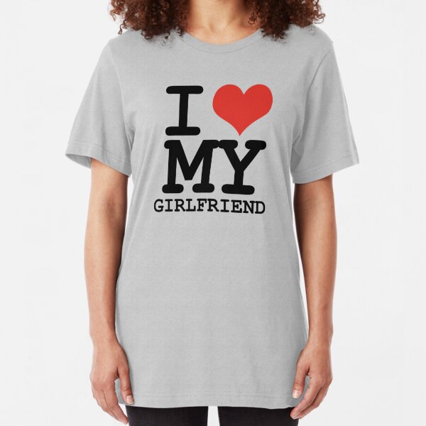 I Love My Girlfriend Gifts & Merchandise | Redbubble