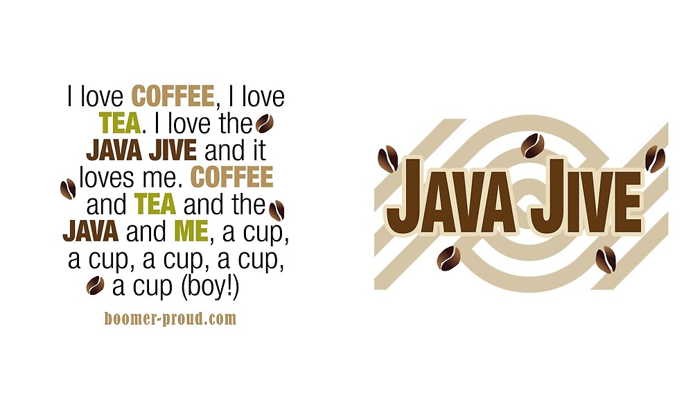 "Coffee Mug Java Jive logo with song lyrics" by boomerproud Redbubble