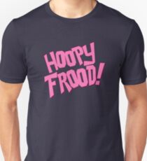 HOOPY FROOD! (text) Unisex T-Shirt