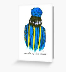 Consider my back turned Greeting Card