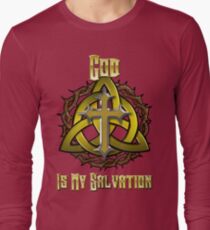 God Is My Salvation Long Sleeve T-Shirt