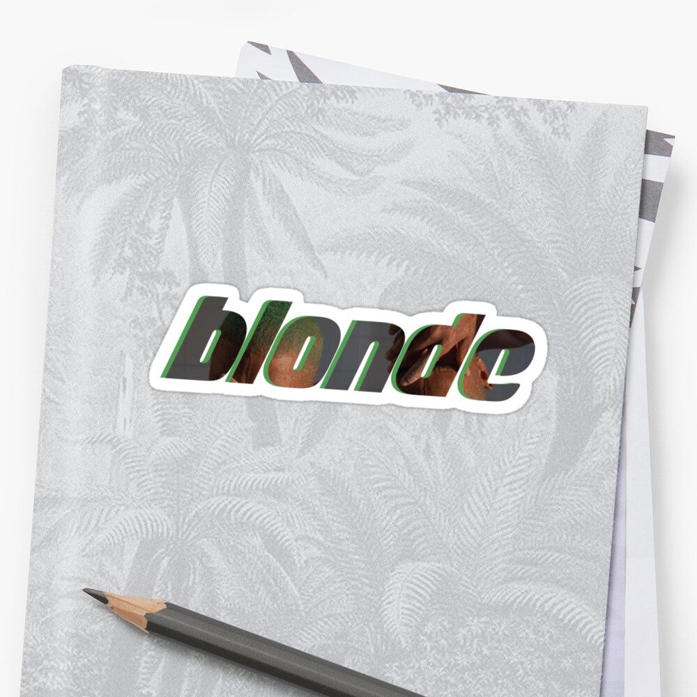 Frank Ocean Blonde Blonded Sticker By Phatmonie Redbubble