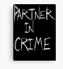 Partner in Crime DARK Canvas Print