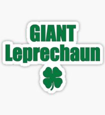 Giant Leprechaun T-shirt Irish Tee Sticker