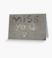 Miss You Greeting Card