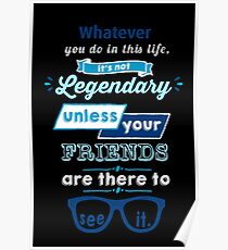 Legendary - Barney Stinson Quote (Blue) Poster