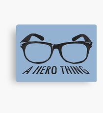 A super hero needs a disguise! Canvas Print