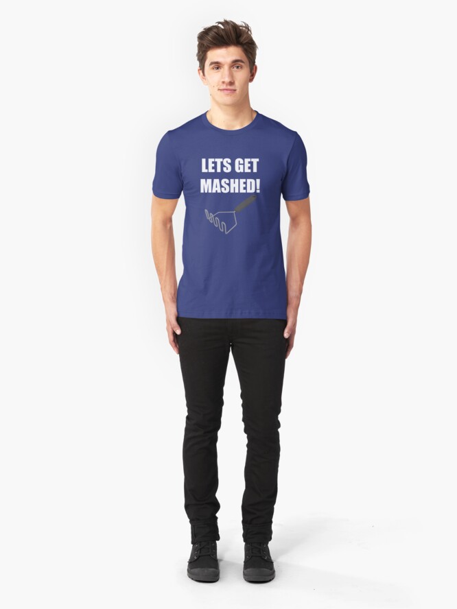 Alternate view of Lets Get Mashed! Slim Fit T-Shirt