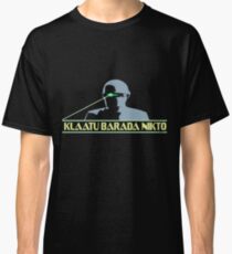 Klaatu Barada Nikto Classic T-Shirt
