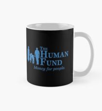 The Human Fund Mug