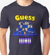 Guess Who Unisex T-Shirt