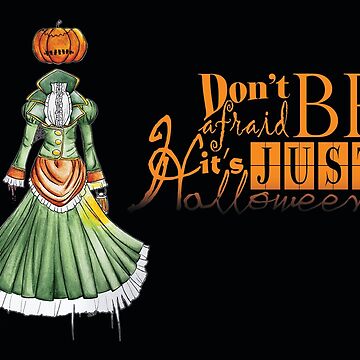 Artwork thumbnail, Don't be afraid... It's just Halloween by studinano