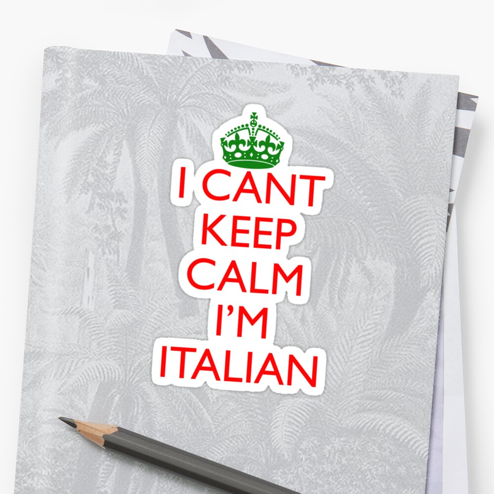 italian-keep-calm-stickers-by-pinballmap13-redbubble