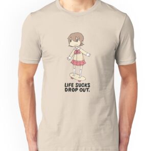 life sucks drop out" Unisex T-Shirt by 4wex | Redbubble