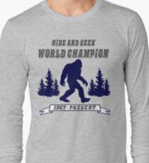 Bigfoot Hide and Seek - World Champion - Sasquatch- Yeti Long Sleeve T-Shirt