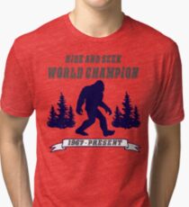 Bigfoot Hide and Seek - World Champion - Sasquatch- Yeti Tri-blend T-Shirt