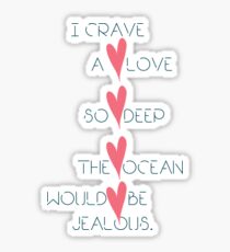Deserving Love Sticker