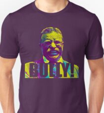 Bully! - Theodore Roosevelt - Cutout Text Slim Fit T-Shirt