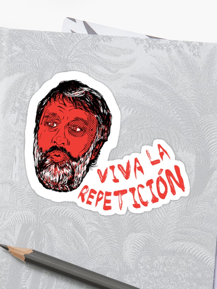 Slavoj Zizek Viva La Repeticion Sticker By Petitnicolas