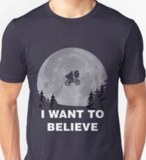I Want To Believe In E.T. Unisex T-Shirt