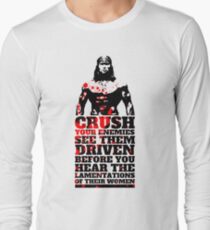 What is Best in Life? Long Sleeve T-Shirt