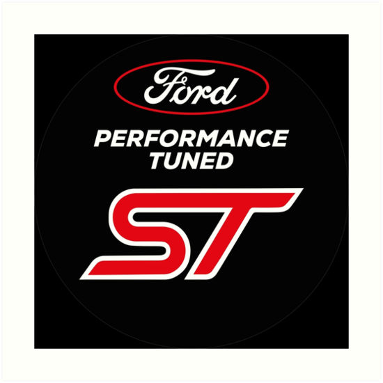 ford performance tuned st art print by blimeyguvnor redbubble redbubble