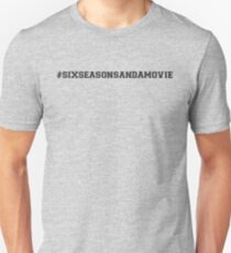 #SixSeasonsAndAMovie! - Community! Unisex T-Shirt