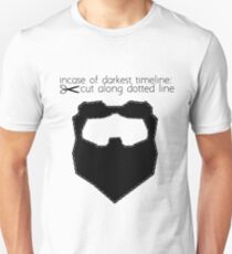 Incase of darkest timeline: Unisex T-Shirt