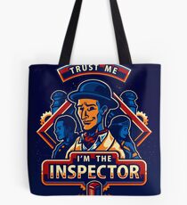 Trust The Inspector - POSTER Tote Bag