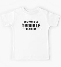 Mommy's Trouble Maker Kids Tee