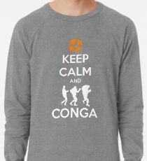 Bleib ruhig und CONGA Leichter Pullover