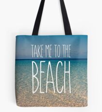 Take Me to the Beach Ocean Summer Blue Sky Sand Tote Bag