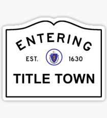 Title Town - Boston, MA Sticker