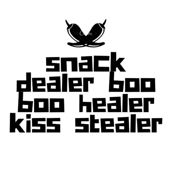 Boo Boo Healer Snack Dealer Kiss Stealer - Booboo Healer 