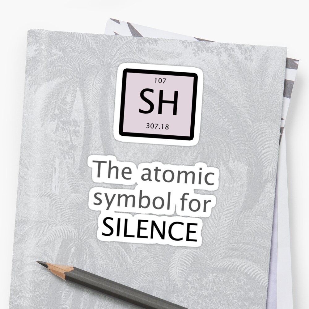 "Atomic Symbol For Silence!" Stickers by tappers24 | Redbubble