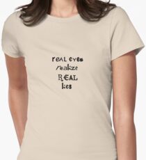 Real Lies Women's Fitted T-Shirt