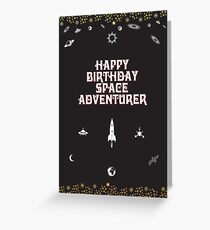 Happy Birthday Space Adventurer Greeting Card