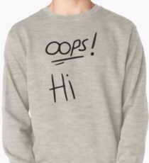 H&L // LARRY STYLINSON - OOPS AND HI Pullover
