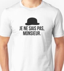 Je ne sais pas, Monsieur. Unisex T-Shirt