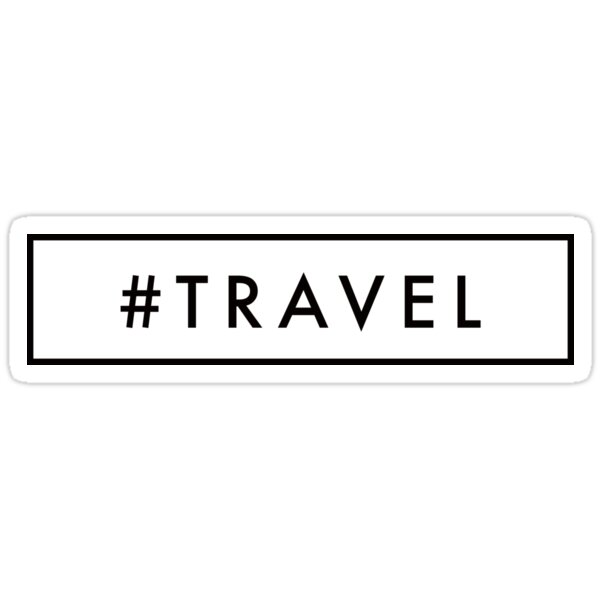 TRAVELING HASHTAGS TRAVELING HASHTAGS